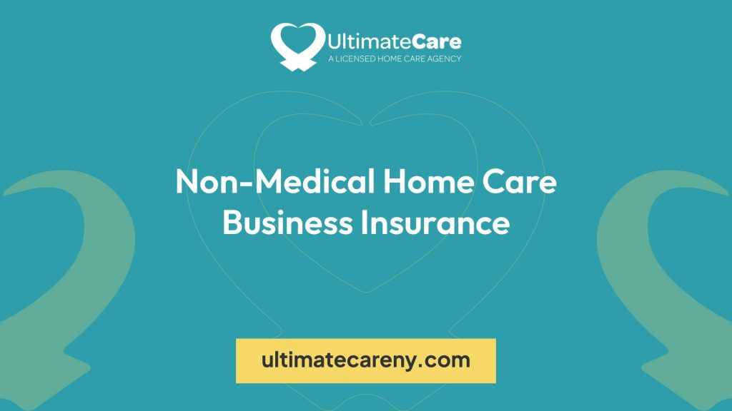 Understanding Insurance for Non-Medical Home Care Services