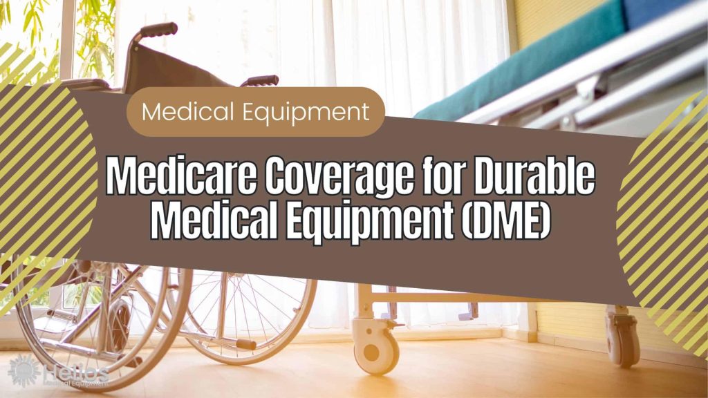 How to Get Coverage for Medical Equipment and Supplies