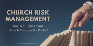 Protecting Your Church: Essential Risk Management Tips