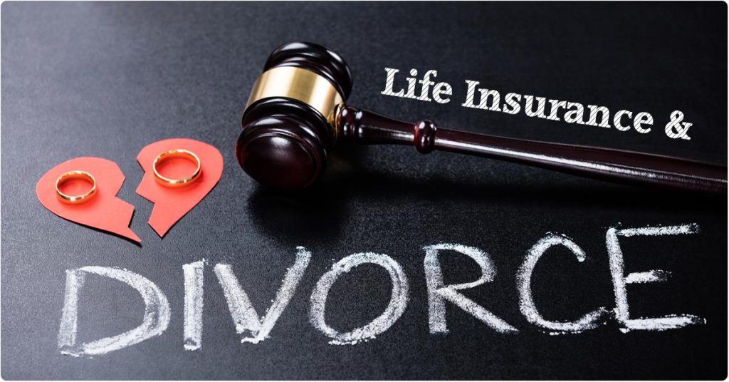 Understanding Life Insurance During Divorce or Separation